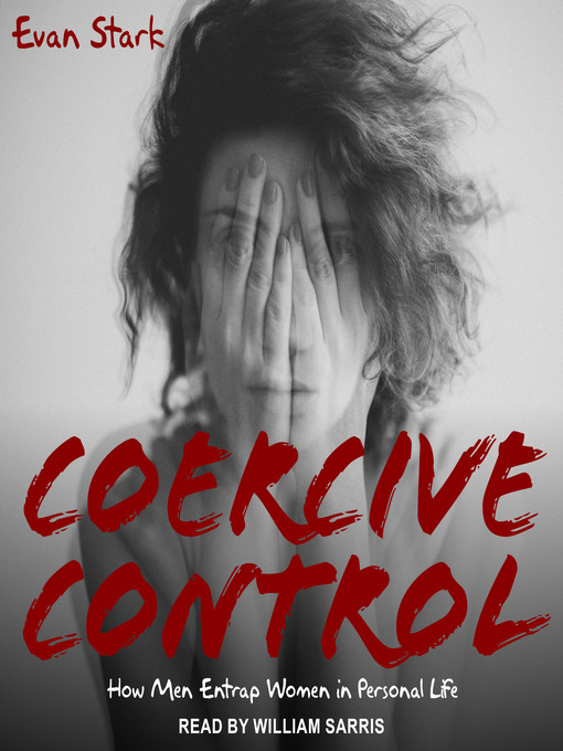 Title details for Coercive Control by Evan Stark - Wait list